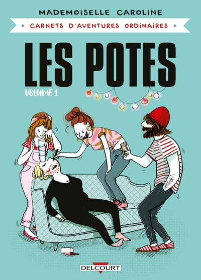 Carnets d'aventures ordinaires - Les Potes T01 (9782413026624-front-cover)