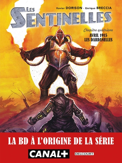 Les Sentinelles T03 - Les Dardanelles, Les Dardanelles (9782413087472-front-cover)