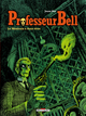 Professeur Bell T01 - Le Mexicain à deux têtes (9782413092681-front-cover)