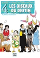 Les Oiseaux du destin (9782413082514-front-cover)
