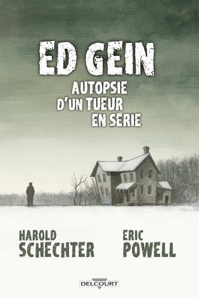 Ed Gein Autopsie d'un tueur en série (9782413046424-front-cover)