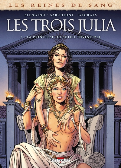 Les Reines de sang - Les trois Julia T02, La princesse du soleil invincible (9782413010395-front-cover)