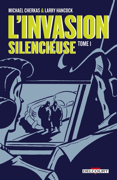 L'Invasion silencieuse T01 (9782413028871-front-cover)