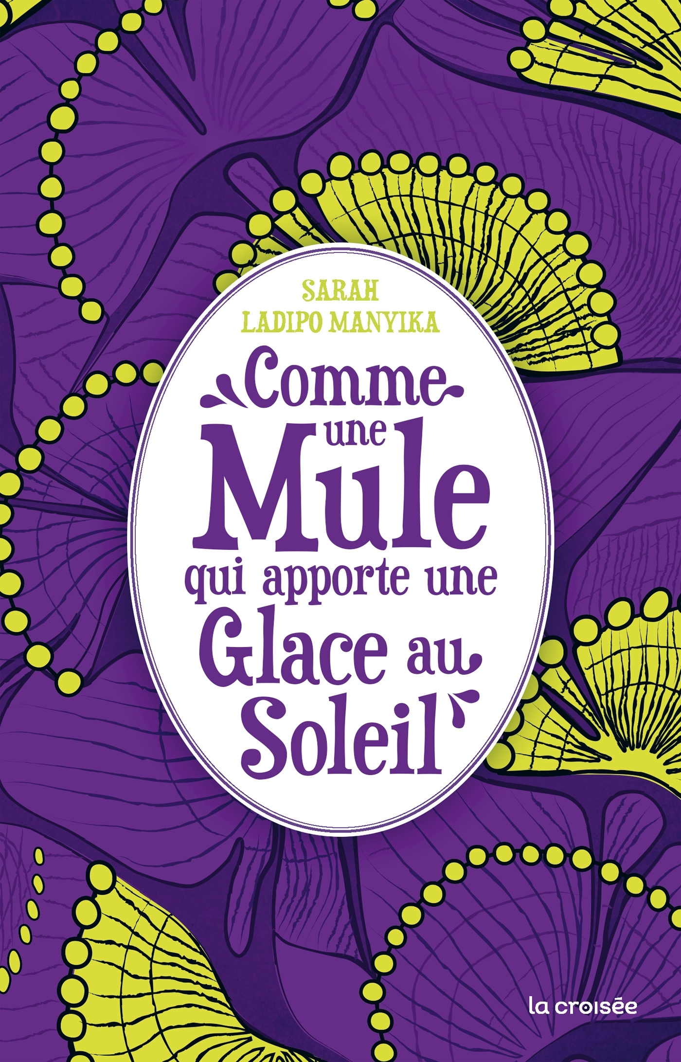 Comme une mule qui apporte une glace au soleil (9782413000730-front-cover)