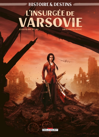 Histoire et Destins - L'Insurgée de Varsovie (9782413038344-front-cover)