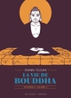 La Vie de Bouddha - Édition prestige T04 (9782413009092-front-cover)