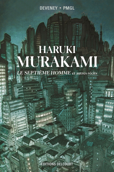 MURAKAMI - LE SEPTIÈME HOMME ET AUTRES RÉCITS (9782413044048-front-cover)