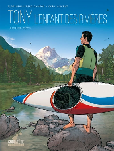 Tony T02, Seconde partie - L'enfant des rivières (9782413037972-front-cover)