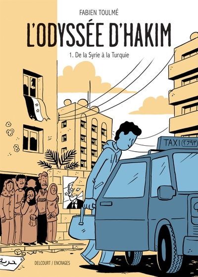 L'Odyssée d'Hakim T01, De la Syrie à la Turquie (9782413011262-front-cover)