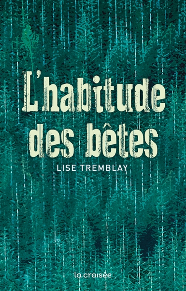 L'habitude des bêtes (9782413010265-front-cover)