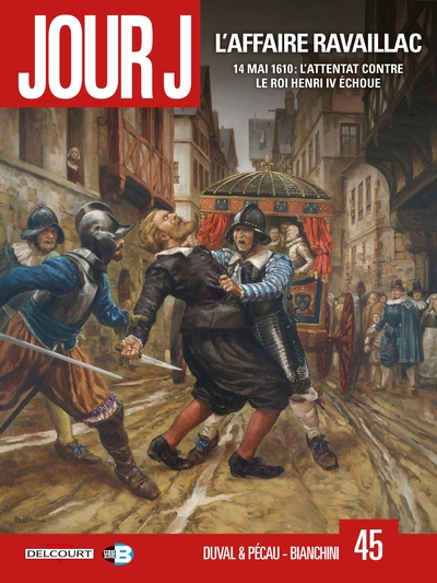 Jour J T45, L'Affaire Ravaillac (9782413011156-front-cover)