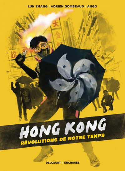 Hong Kong, révolutions de notre temps (9782413039990-front-cover)