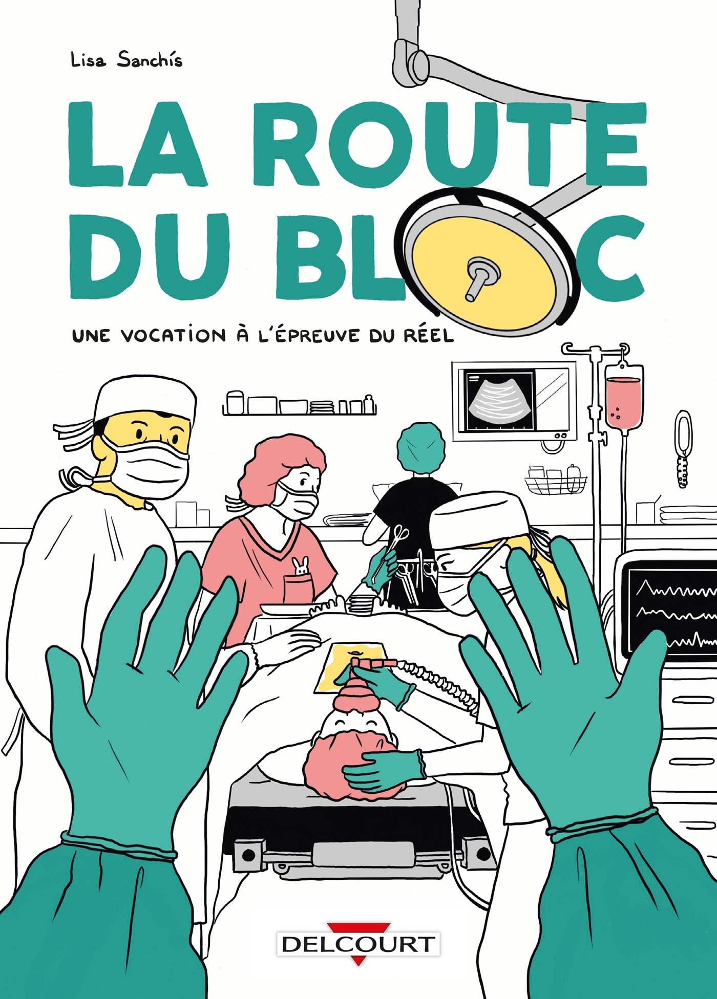 La Route du bloc, Une vocation à l'épreuve du réel (9782413040286-front-cover)