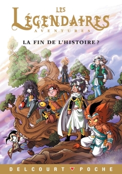 Les Légendaires - Aventures T06, La fin de l'histoire ? (9782413000440-front-cover)