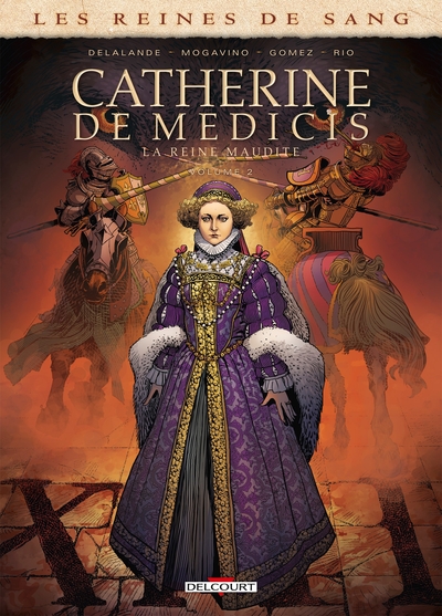 Les Reines de sang - Catherine de Médicis, la Reine maudite T02 (9782413005308-front-cover)