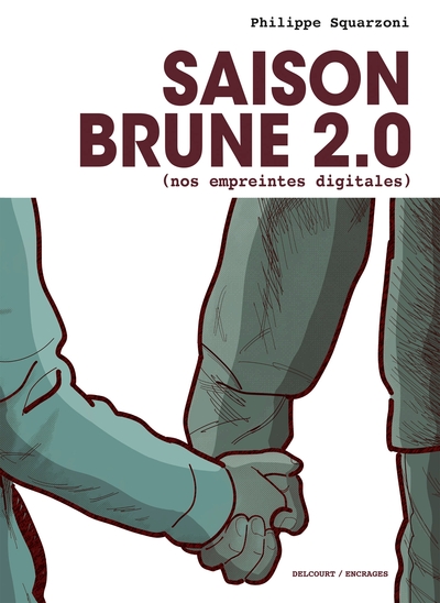 Saison Brune 2.0 (Nos empreintes digitales) (9782413040323-front-cover)
