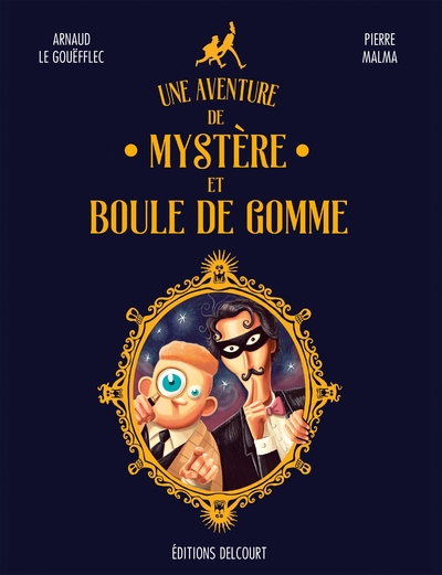 Une aventure de Mystère et Boule de Gomme (9782413017561-front-cover)