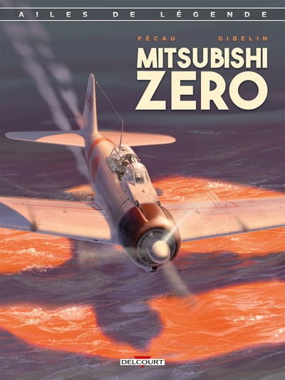 Ailes de légende T02, Le Mitsubishi Zéro (9782413047612-front-cover)