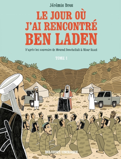 Le Jour où j'ai rencontré Ben Laden T01, De Vénissieux à Tora Bora (9782413029878-front-cover)