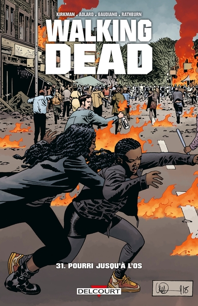 Walking Dead T31, Pourri jusqu'à l'os (9782413015529-front-cover)
