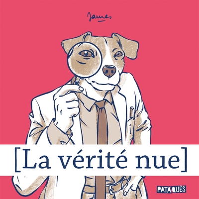 La Vérité nue (9782413026358-front-cover)