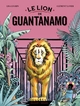 Le Lion de Guantanamo (9782413002161-front-cover)