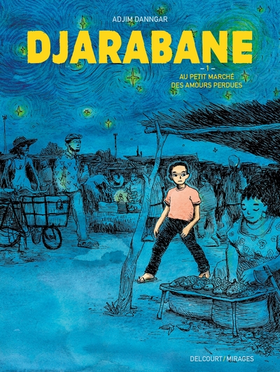 Djarabane T01, Au petit marché des amours perdues (9782413044017-front-cover)