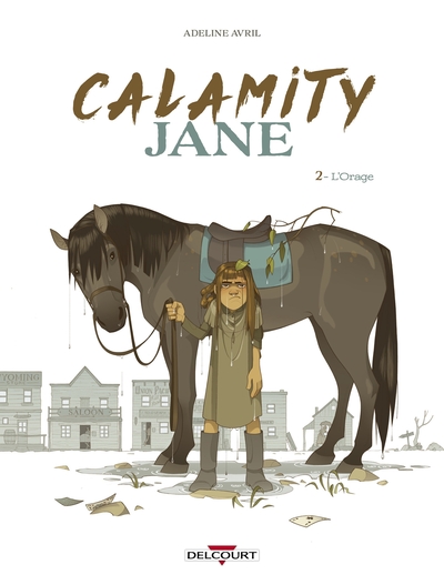Calamity Jane T02, L'Orage (9782413045779-front-cover)