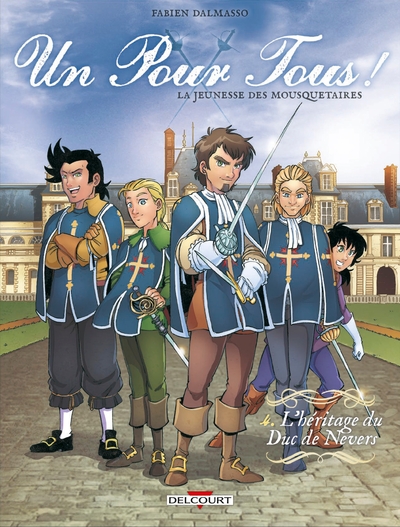 Un pour tous ! T04, L'Héritage du Duc de Nevers (9782413013181-front-cover)
