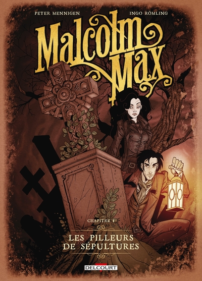 Malcolm Max T01, Les pilleurs de sépultures (9782413023999-front-cover)