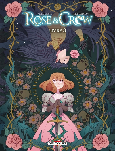Rose and Crow T03, Livre III (9782413076193-front-cover)