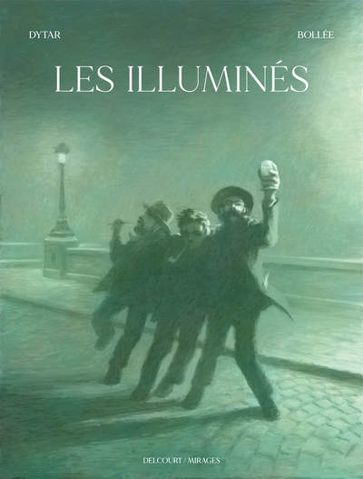 Les Illuminés (9782413042556-front-cover)