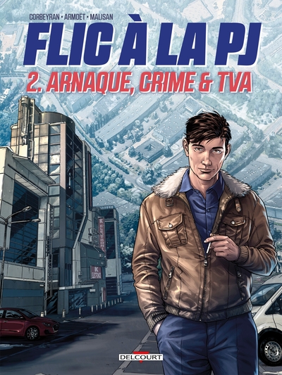 Flic à la PJ T02, Arnaque, crime & TVA (9782413042532-front-cover)