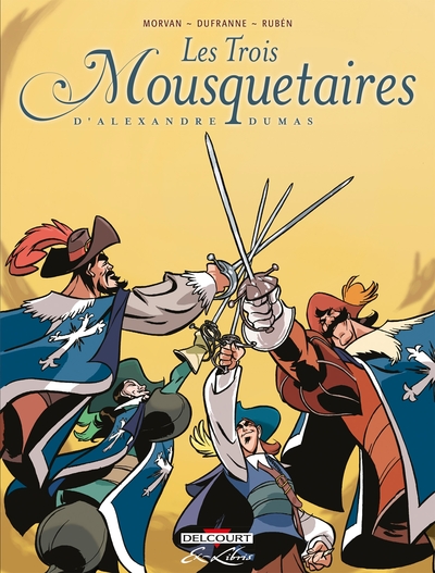 Les Trois Mousquetaires, d'Alexandre Dumas - Intégrale (9782413024866-front-cover)