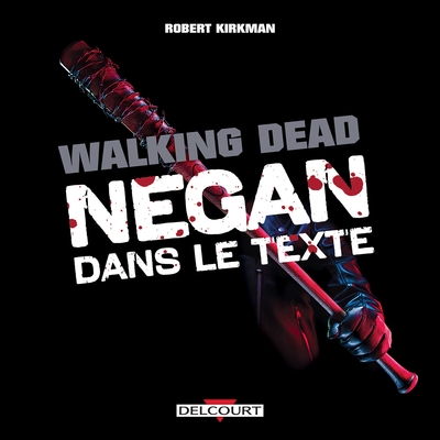 The Walking Dead - Negan dans le texte (9782413019329-front-cover)