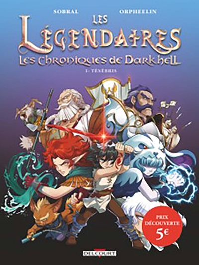 Les Légendaires - Les Chroniques de Darkhell T01 - OP 2023 - PRIX SPECIAL 5 euros (9782413080428-front-cover)