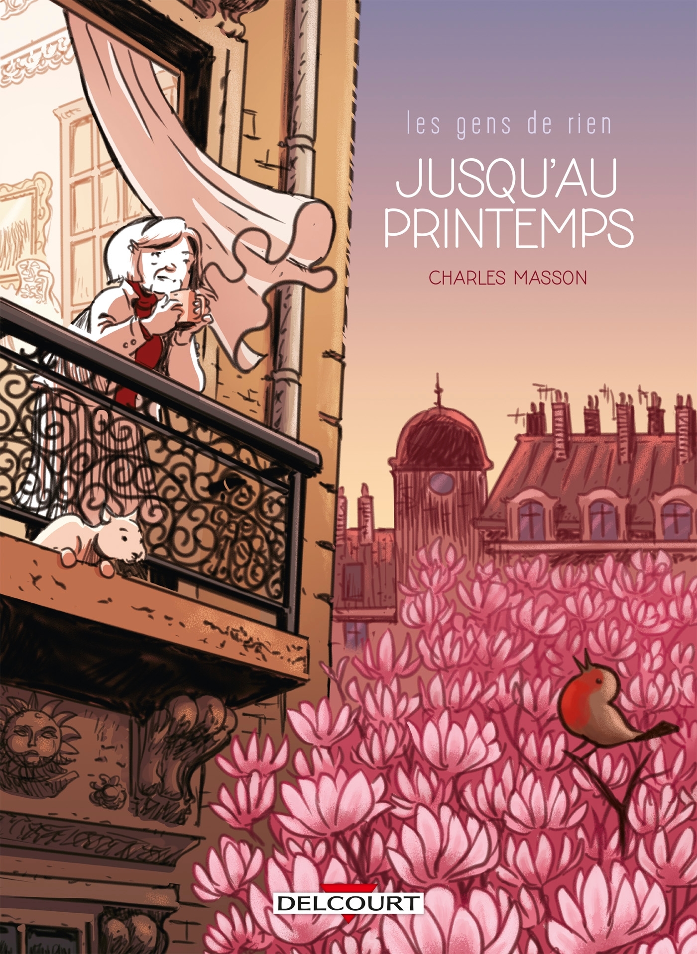 Les Gens de rien T01, Jusqu'au printemps (9782413037507-front-cover)