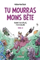 Tu mourras moins bête T05, Quand y en a plus, y en a encore (9782413021896-front-cover)