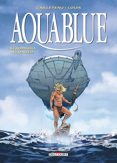 Aquablue T18, Stromboli Reloaded (9782413043775-front-cover)