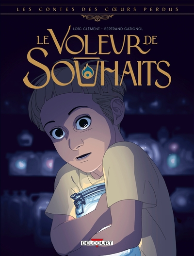 Les Contes des coeurs perdus - Le Voleur de souhaits (9782413028055-front-cover)