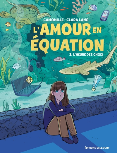 L'Amour en équation T03, L'Heure des choix (9782413079231-front-cover)