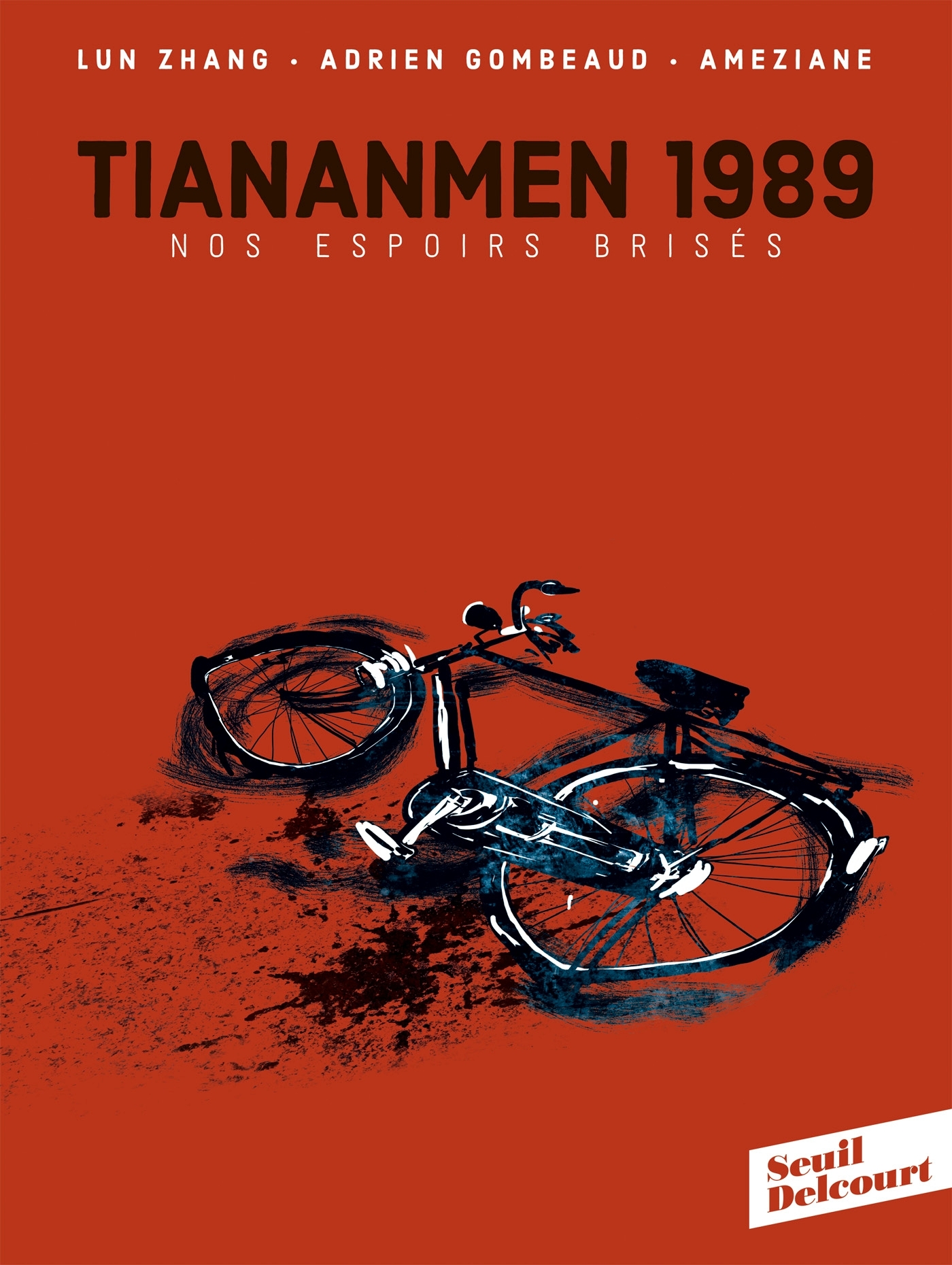 TianAnMen 1989, Nos espoirs brisés (9782413010203-front-cover)