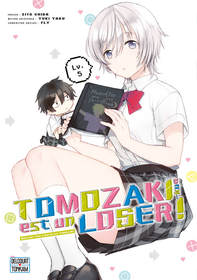Tomozaki-kun est un loser ! T05 - Bottom-Tier Character Tomozaki (9782413082866-front-cover)