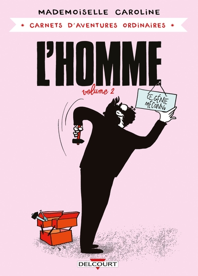 Carnets d'aventures ordinaires - L'Homme T02 (9782413024118-front-cover)