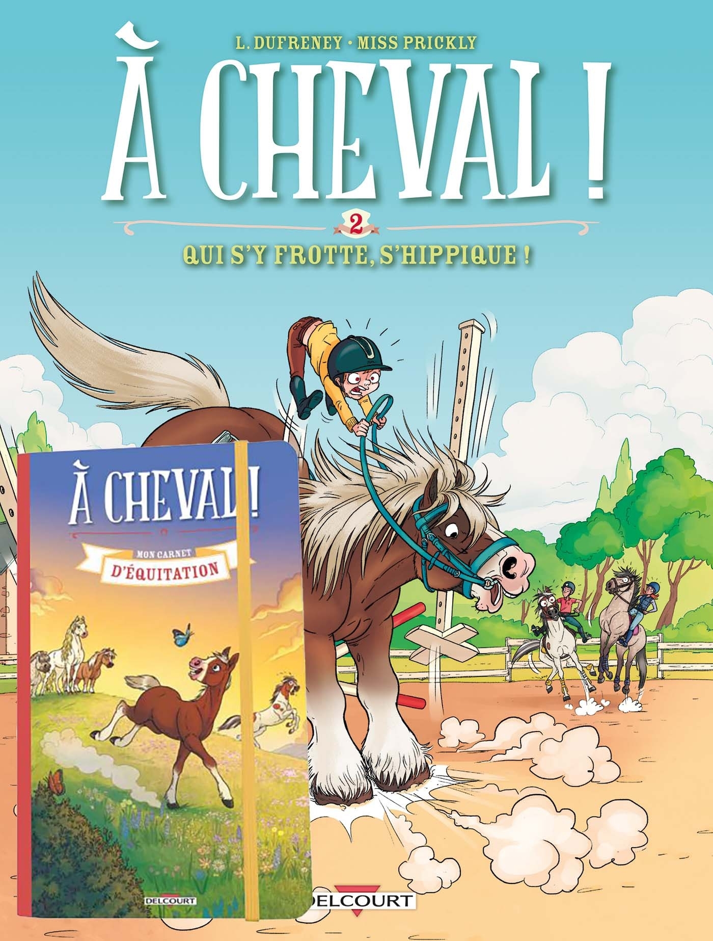 À cheval ! T02 + Carnet (9782413075011-front-cover)