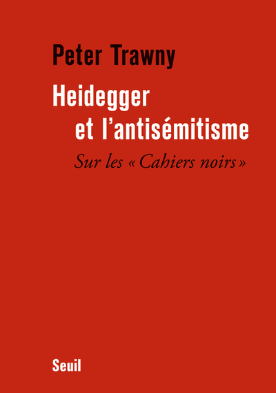 Heidegger et l'antisémitisme, "Sur les ""Cahiers noirs""" (9782021182552-front-cover)