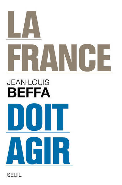 La France doit agir (9782021112894-front-cover)
