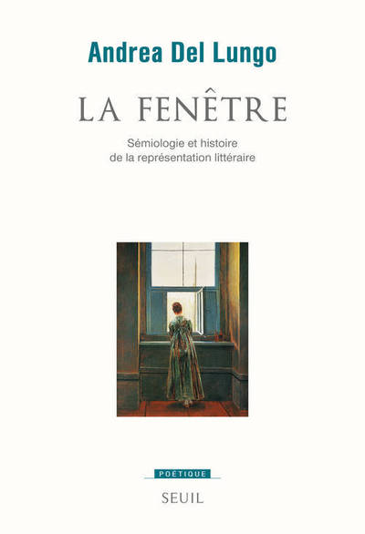 La Fenêtre, Sémiologie et histoire de la représentation littéraire (9782021162714-front-cover)