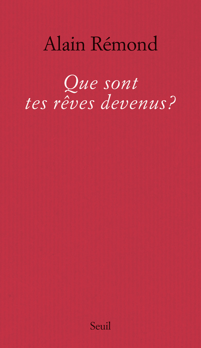 Que sont tes rêves devenus? (9782021171754-front-cover)