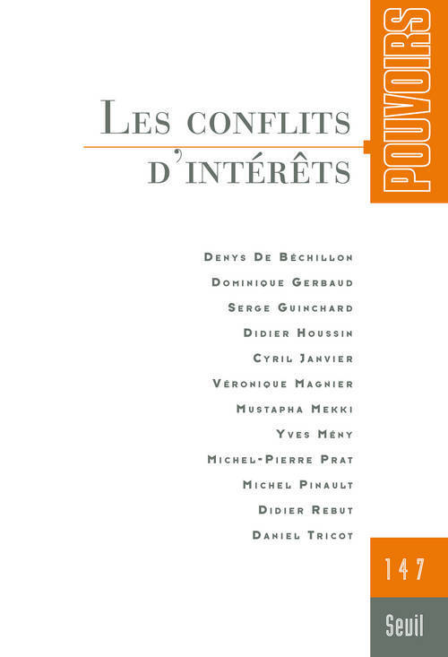 Pouvoirs, n° 147, tome 47, Les Conflits d'intérêts (9782021135077-front-cover)